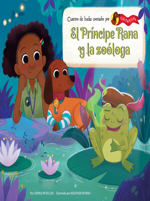 cover image of El Príncipe Rana y la zoóloga